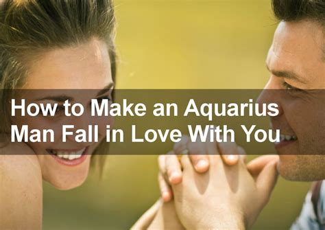 how to attract an aquarius guy|how to make an aquarius man fall in love with you.